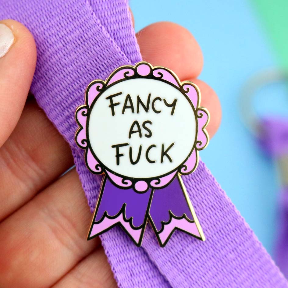 Fancy As Fuck Enamel Lapel Pin