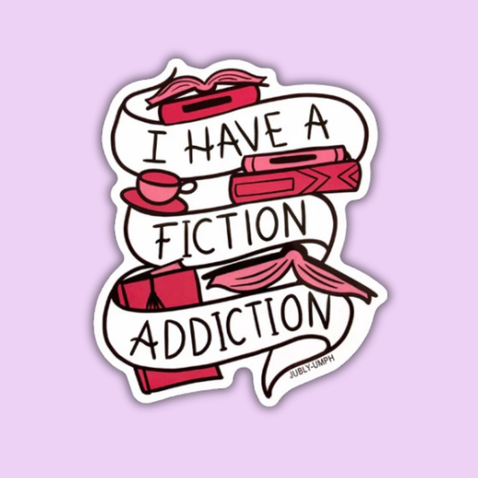 I Have A Fiction Addiction Sticker