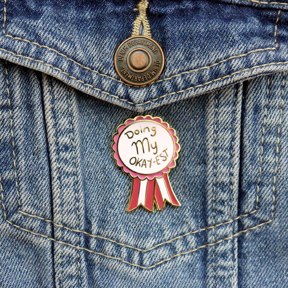 Doing My Okay-est Enamel Lapel Pin