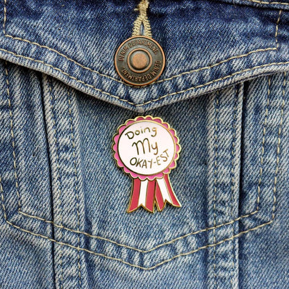 Doing My Okay-est Enamel Lapel Pin