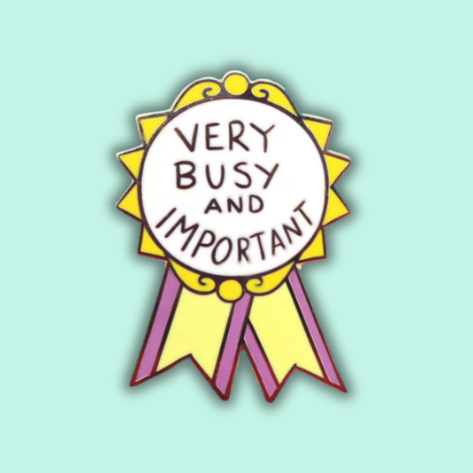 Very Busy and Important Enamel Lapel Pin