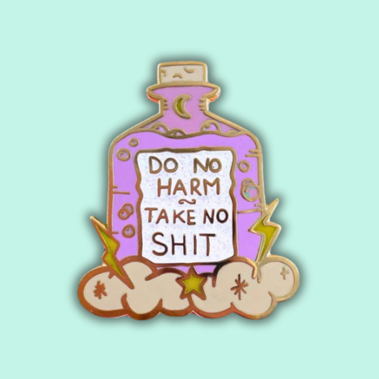 Do No Harm Take No Shit Enamel Lapel Pin