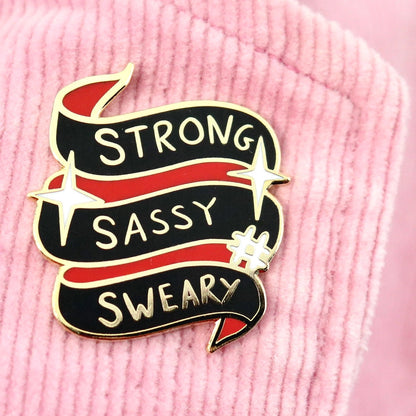 Strong Sassy Sweary Enamel Lapel Pin